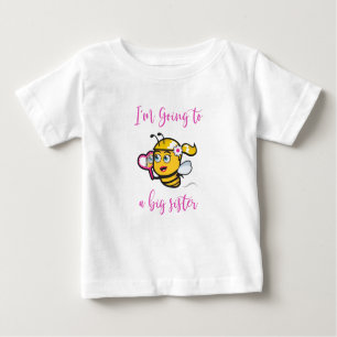 I'm Going To Bee a Big Sister Cute Glamorous Bee Baby T-Shirt