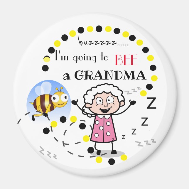 I'm Going to Bee A Grandma personalised Magnet (Front)