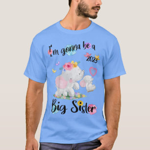 I'm Gonna Be A Big Sister 2023 Pregnancy Announcem T-Shirt