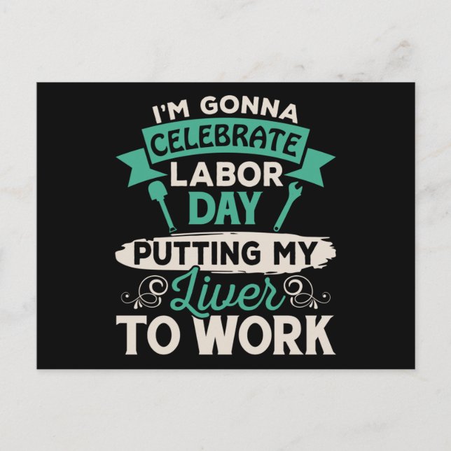 I'm Gonna Celebrate Labour Day Putting Postcard (Front)