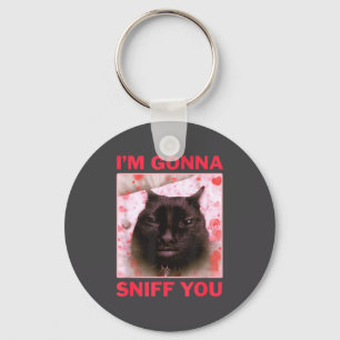 I'm Gonna Sniff You Funny Raunchy Brainrot Meme Ge Key Ring