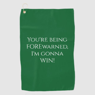 I'm Gonna Win Green Funny Golf Towel