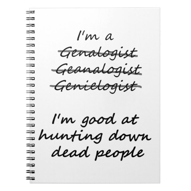 I'm Good at Hunting Down Dead People Notebook (Front)
