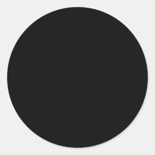 Im Good In Bed I Can Sleep All Day - Funny Slogan Classic Round Sticker