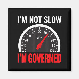 I'm Governed Speed Limiter Funny Trucker Truck Dri Magnet