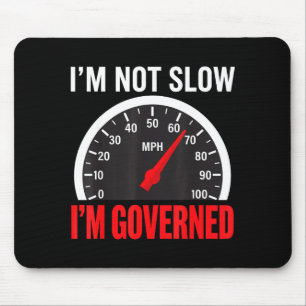 I'm Governed Speed Limiter Funny Trucker Truck Dri Mouse Pad