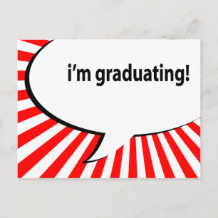 i'm graduating! speech bubble announcement postcard