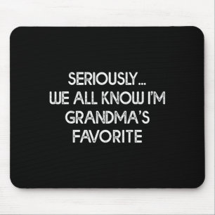 I'm Grandma's Favorite Grandson Granddaughter Humo Mouse Pad