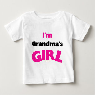 I'm Grandma's Girl Baby T-Shirt