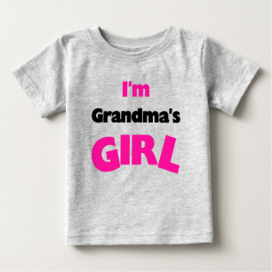 I'm Grandma's Girl Baby T-Shirt