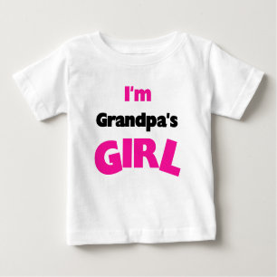 I'm Grandpa's Girl Baby T-Shirt