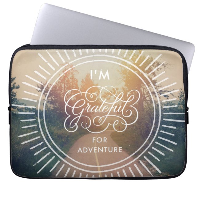 I'm Grateful For Adventure Laptop Sleeve (Front)