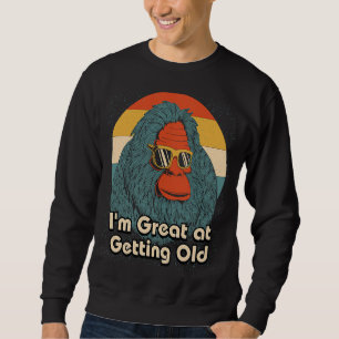 Im Great at Getting Old Grandpa  Grandfather Humou Sweatshirt