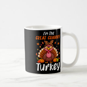 I'm Great Granny Turkey Thanksgiving Proud Women F Coffee Mug