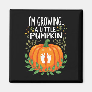 I'm Growing A Little Pumpkin Mother Father Thanksg Magnet