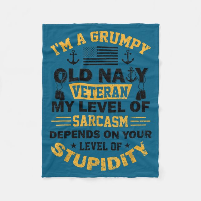 I'm grumpy old naval veteran funny retired us sail fleece blanket (Front)
