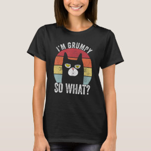 I'm Grumpy So What  Cat  Retro Kitten Vintage T-Shirt