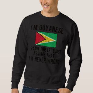 I'm Guyanese Flag Guyana Guyanese Roots Sweatshirt
