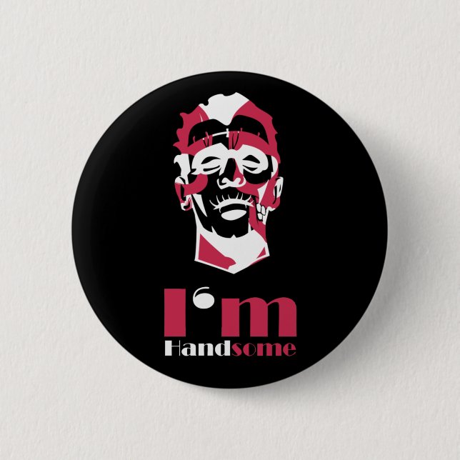 I'm handsome abstract face Case-Mate iPhone case T 6 Cm Round Badge (Front)