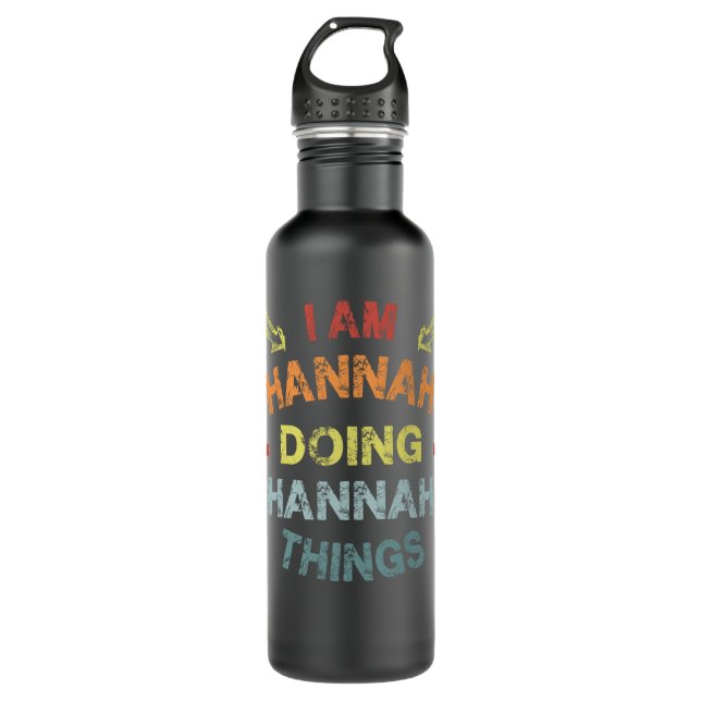 I'm Hannah Doing Hannah Things Cool Funny Christma 710 Ml Water Bottle (Front)