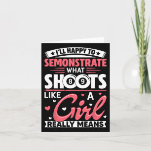 Im Happy To Demonstrate - Billiards Girl Pool Play Card
