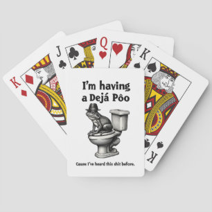 I'm Having a Déjà Poo Heard This Before Frog Playing Cards
