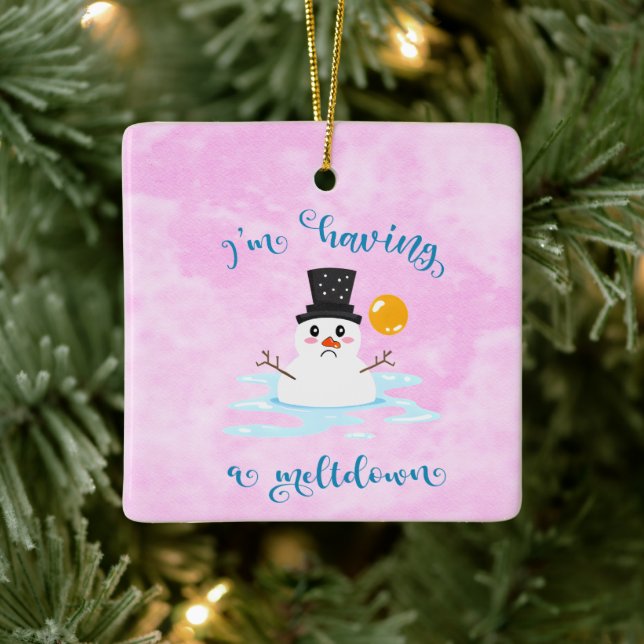 "I'm Having a Meltdown" Funny Christmas Ornament (Tree)
