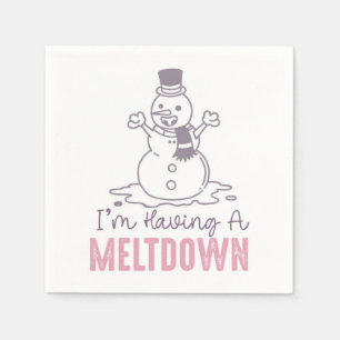I'm Having a Meltdown - Funny Snowman Design Napkin