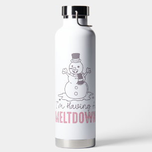 I'm Having a Meltdown - Funny Snowman Design Water Bottle