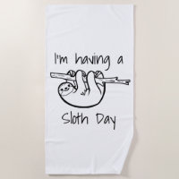 I'm Having a Sloth Day
