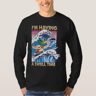 I'm Having A Swell Time  Surfing  Duck  Surf 1 T-Shirt