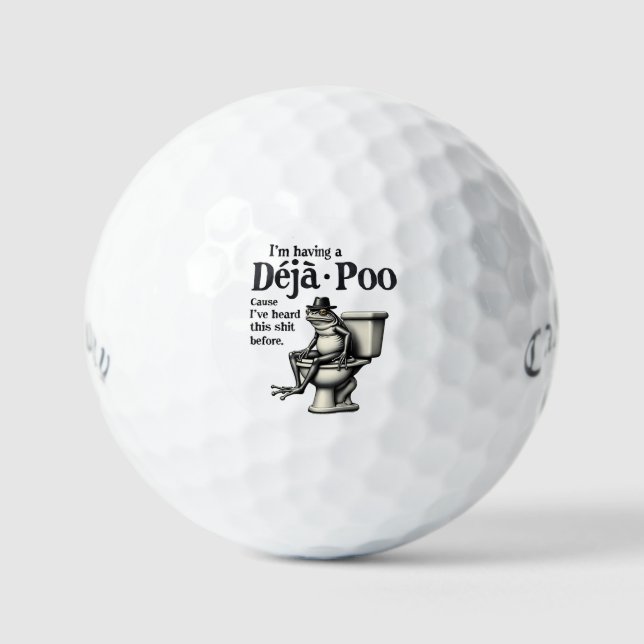 I'm Having Déjà Poo Cause I've Heard This Frog  Golf Balls (Front)