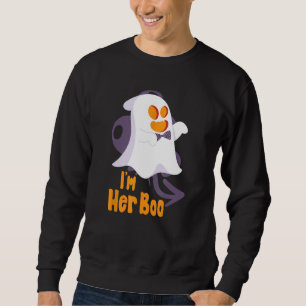 I'm Her Boo Halloween Ghost Matching Couple For Hi Sweatshirt