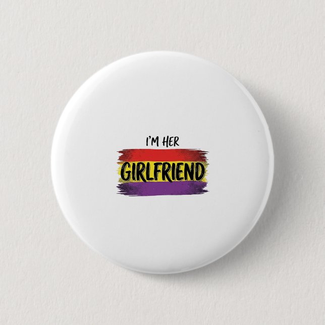 Im Her Girlfriend Rainbow Pride Vector Shirt 6 Cm Round Badge (Front)