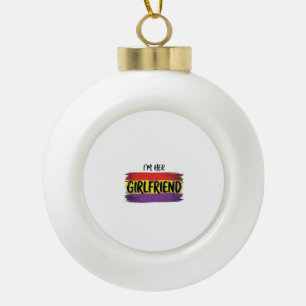 Im Her Girlfriend Rainbow Pride Vector Shirt Ceramic Ball Christmas Ornament