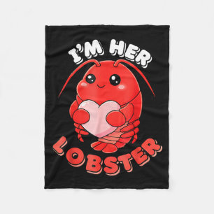 I'm Her Lobster Matching Couple Valentine's Day Wo Fleece Blanket