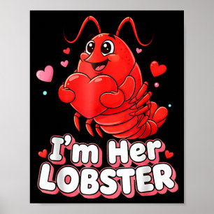 I'm Her Lobster Matching Couple Valentine's Day Wo Poster