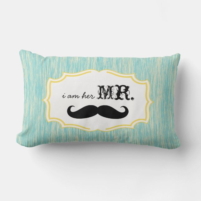 I'm Her Mr. Aqua and Lime Moustache Pillow (Front)