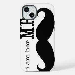 I'm Her Mr. Moustache Grooms Gifts iPhone 15 Plus Case