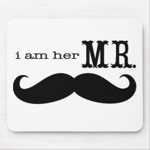 I'm Her Mr. Moustache Grooms Gifts Mouse Pad