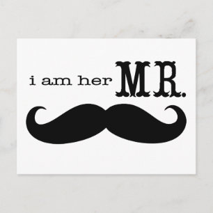 I'm Her Mr. Moustache Grooms Gifts Postcard