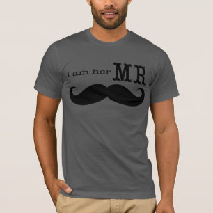 I'm Her Mr. Moustache Grooms Gifts T-Shirt