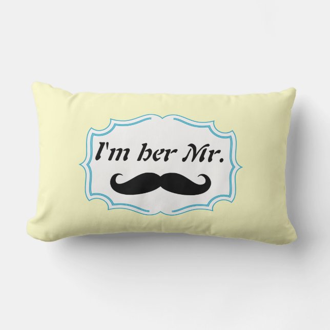 I'm Her Mr. Mustard Yellow Moustache Pillow (Front)