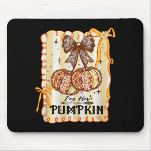 I'm Her Pumpkin Cherry Couple Coquette Bow Fall Th Mouse Pad