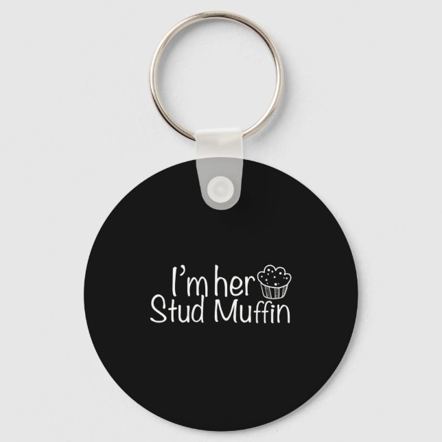 Im Her Stud Muffin Funny Couples Valentine Day App Key Ring (Front)