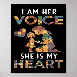 I'm Her Voice She Is My Heart Daughter Girl Autism Poster