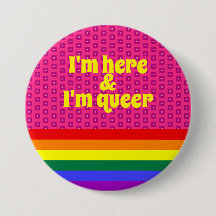 I'm Here and I'm Queer LGBT Rainbow Flag
