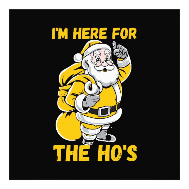 I'm here for Ho Photo Print (Front)