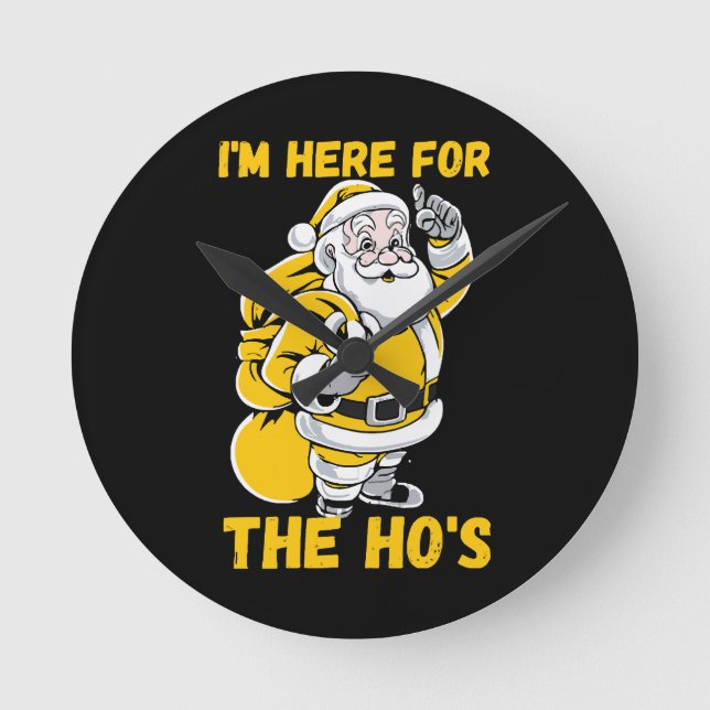 I'm here for Ho Round Clock (Front)