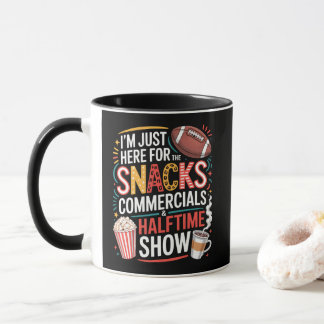 I'M Here For Snacks Commercials And Halftime Mug